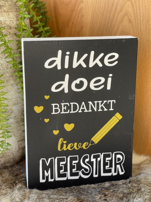 Tekst blok Dikke doei Meester zwart
