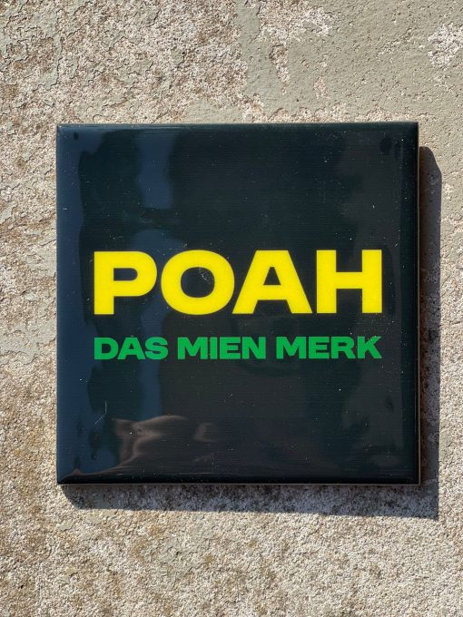 Tegeltje poah das mien merk