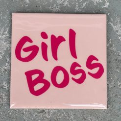 Tegeltje spreuktegel Girl boss