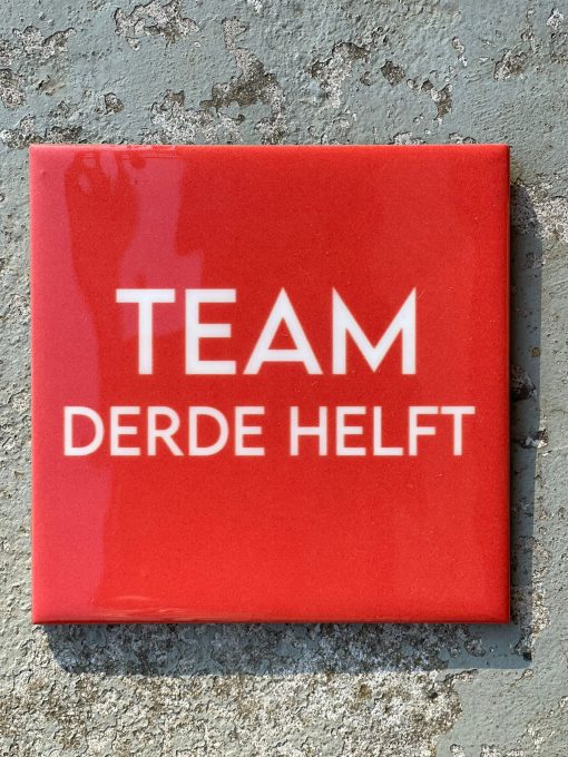Tegeltje spreuktegel derde helft