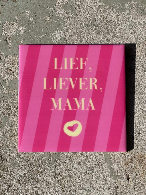 Tegeltje spreuktegel Lief liever mama
