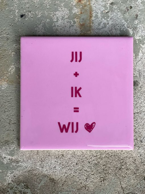 Tegeltje Jij en ik is wij | Hippe Spreuktegel | Nieuwe woning cadeau | Housewarming cadeau |Verjaardagscadeau | Birthday |Verjaardag |brievenbuscadeau