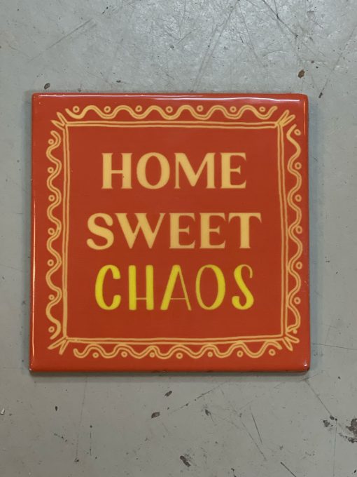 Tegeltje Home sweet chaos | Hippe Spreuktegel | Nieuwe woning cadeau | Housewarming cadeau |Verjaardagscadeau | Birthday |Verjaardag |brievenbuscadeau