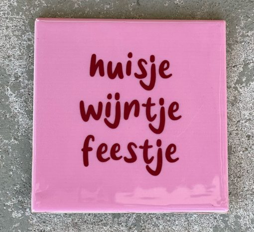 Tegeltje Huisje wijntje feestje | Hippe Spreuktegel | Afscheid cadeau| Nieuwe woning cadeau | Housewarming cadeau |Verjaardagscadeau | Birthday |Verjaardag |brievenbuscadeau