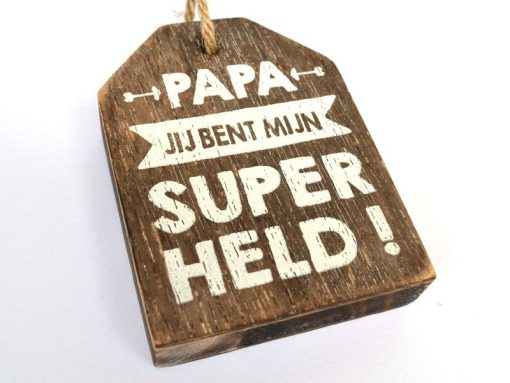 Hanger / label / met de tekst; Papa jij bent mijn superheld - Afmetingen 9 cm Kleur Natural