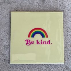 Tegeltje Be kind | Hippe Spreuktegel | Afscheid cadeau| Nieuwe woning cadeau | Housewarming cadeau |Verjaardagscadeau | Birthday |Verjaardag |brievenbuscadeau
