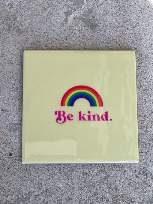 Tegeltje Be kind | Hippe Spreuktegel | Afscheid cadeau| Nieuwe woning cadeau | Housewarming cadeau |Verjaardagscadeau | Birthday |Verjaardag |brievenbuscadeau