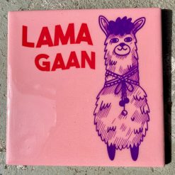 Tegeltje Lama gaan | Hippe Spreuktegel | Afscheid cadeau| Nieuwe woning cadeau | Housewarming cadeau |Verjaardagscadeau | Birthday |Verjaardag |brievenbuscadeau