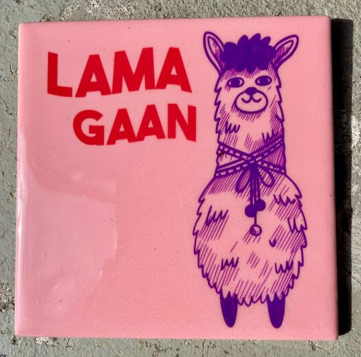 Tegeltje Lama gaan | Hippe Spreuktegel | Afscheid cadeau| Nieuwe woning cadeau | Housewarming cadeau |Verjaardagscadeau | Birthday |Verjaardag |brievenbuscadeau