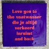Tegeltje Vaatwasser | Hippe Spreuktegel | Afscheid cadeau| Nieuwe woning cadeau | Housewarming cadeau |Verjaardagscadeau | Birthday |Verjaardag |brievenbuscadeau
