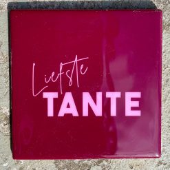 Tegeltje Liefste tante | Hippe Spreuktegel | Afscheid cadeau| Nieuwe woning cadeau | Housewarming cadeau |Verjaardagscadeau | Birthday |Verjaardag |brievenbuscadeau