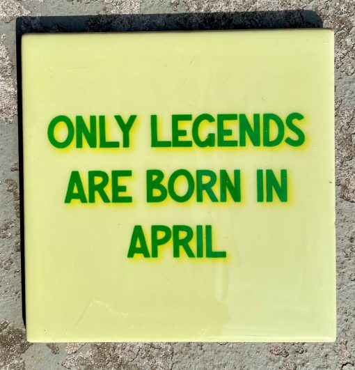 Tegeltje Only legends are born in march | Hippe Spreuktegel | Afscheid cadeau| Nieuwe woning cadeau | Housewarming cadeau |Verjaardagscadeau | Birthday |Verjaardag |brievenbuscadeau