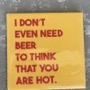 Tegeltje I don't even need beer | Hippe Spreuktegel | Afscheid cadeau| Nieuwe woning cadeau | Housewarming cadeau |Verjaardagscadeau | Birthday |Verjaardag |brievenbuscadeau