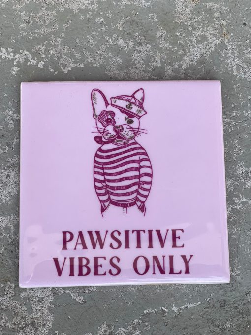 Tegeltje Pawsitive vibes | Hippe Spreuktegel | Afscheid cadeau| Nieuwe woning cadeau | Housewarming cadeau |Verjaardagscadeau | Birthday |Verjaardag |brievenbuscadeau