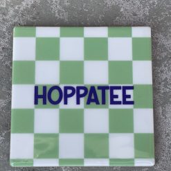 Tegeltje Hoppatee | Hippe Spreuktegel | Afscheid cadeau| Nieuwe woning cadeau | Housewarming cadeau |Verjaardagscadeau | Birthday |Verjaardag |brievenbuscadeau
