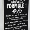 Tekstblok 25x18cm In dit huis kijken wij naar formule 1