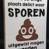 Tekstblok 25x18cm dit is de enige plaats delict waar sporen uitgewist mogen worden wit (zwart - bruin)