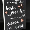 Tekstblok 25x18cm Naast de beste moeder zwart (wit - roze)