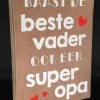 Tekstblok 25x18cm Super Opa natural (wit - rood)