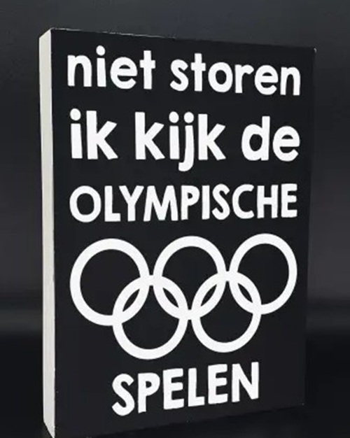 Tekstblok 25x18cm niet storen ik kijk de olympische spelen zwart (wit)