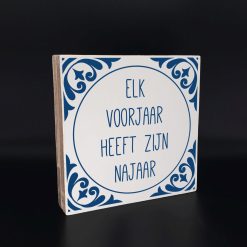 Tekst blok elk voorjaar heeft z'n najaar