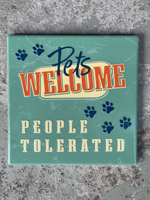 Tegeltje Pets welcome | Hippe Spreuktegel | Afscheid cadeau| Nieuwe woning cadeau | Housewarming cadeau |Verjaardagscadeau | Birthday |Verjaardag |brievenbuscadeau