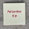 Tegeltje kerstmis ik je | Hippe Spreuktegel | Afscheid cadeau| Nieuwe woning cadeau | Housewarming cadeau |Verjaardagscadeau | Birthday |Verjaardag |brievenbuscadeau
