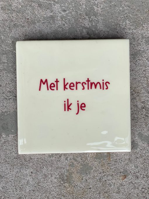 Tegeltje kerstmis ik je | Hippe Spreuktegel | Afscheid cadeau| Nieuwe woning cadeau | Housewarming cadeau |Verjaardagscadeau | Birthday |Verjaardag |brievenbuscadeau