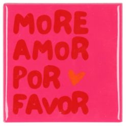Tegeltje More amor por favor | Hippe Spreuktegel | Afscheid cadeau| Nieuwe woning cadeau | Housewarming cadeau |Verjaardagscadeau | Birthday |Verjaardag |brievenbuscadeau