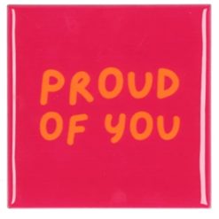 Tegeltje Proud of you | Hippe Spreuktegel | Afscheid cadeau| Nieuwe woning cadeau | Housewarming cadeau |Verjaardagscadeau | Birthday |Verjaardag |brievenbuscadeau