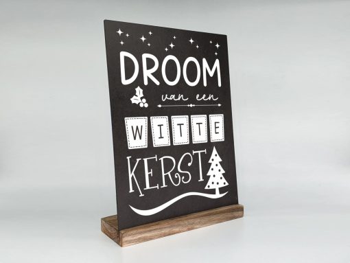 Tekstbord in standaard 30x21cm droom van een witte kerst