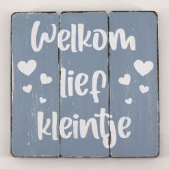 Tekstbord welkom lief kleintje baby blauw 20x20cm