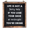 Tekstlijstje Life is not a fairy taile 20x18cm (naturel)