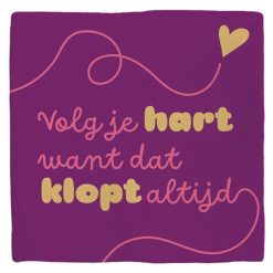 Tegeltje Volg je hart want dat klopt altijd | Hippe Spreuktegel | Afscheid cadeau| Nieuwe woning cadeau | Housewarming cadeau |Verjaardagscadeau | Birthday |Verjaardag |brievenbuscadeau