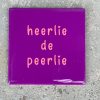 Tegeltje Heerlie de peerlie | Hippe Spreuktegel | Afscheid cadeau| Nieuwe woning cadeau | Housewarming cadeau |Verjaardagscadeau | Birthday |Verjaardag |brievenbuscadeau