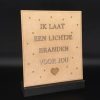 Tekst bord in standaard 19x15cm ik laat een lichtje voor je branden natural