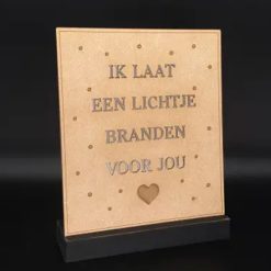Tekst bord in standaard 19x15cm ik laat een lichtje voor je branden natural